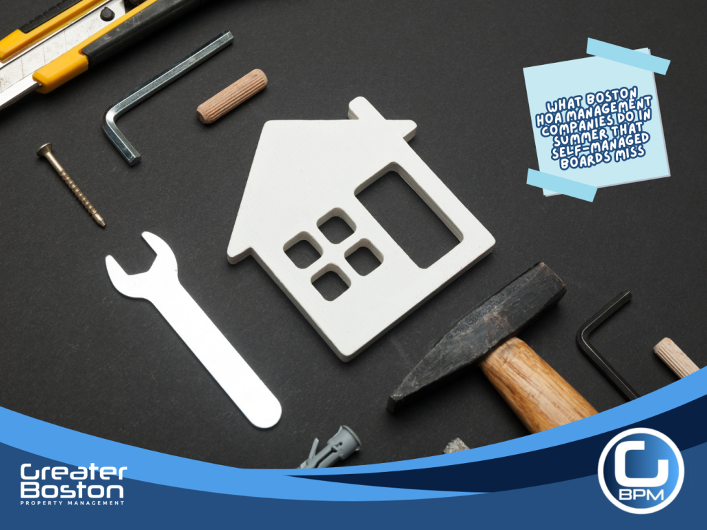 House model surrounded by maintenance tools including wrench hammer and screws representing the six proactive summer maintenance tasks Boston HOA management companies handle that self-managed boards consistently miss in 2026