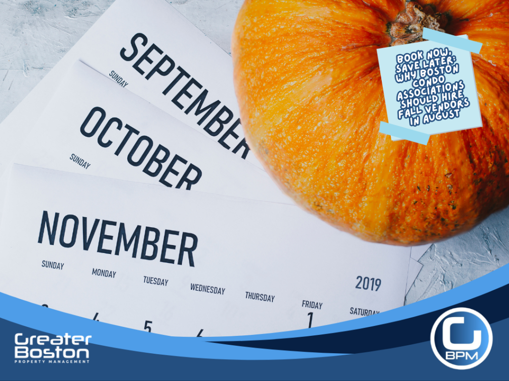 September October and November calendar pages with pumpkin representing the Boston condo association fall vendor booking window sequence that closes for snow removal heating service winterization and exterior work before associations realize the deadline has passed in 2026